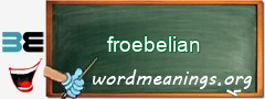 WordMeaning blackboard for froebelian